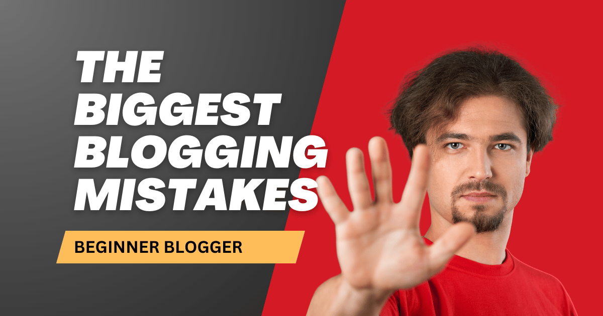 The Biggest Blogging Mistakes