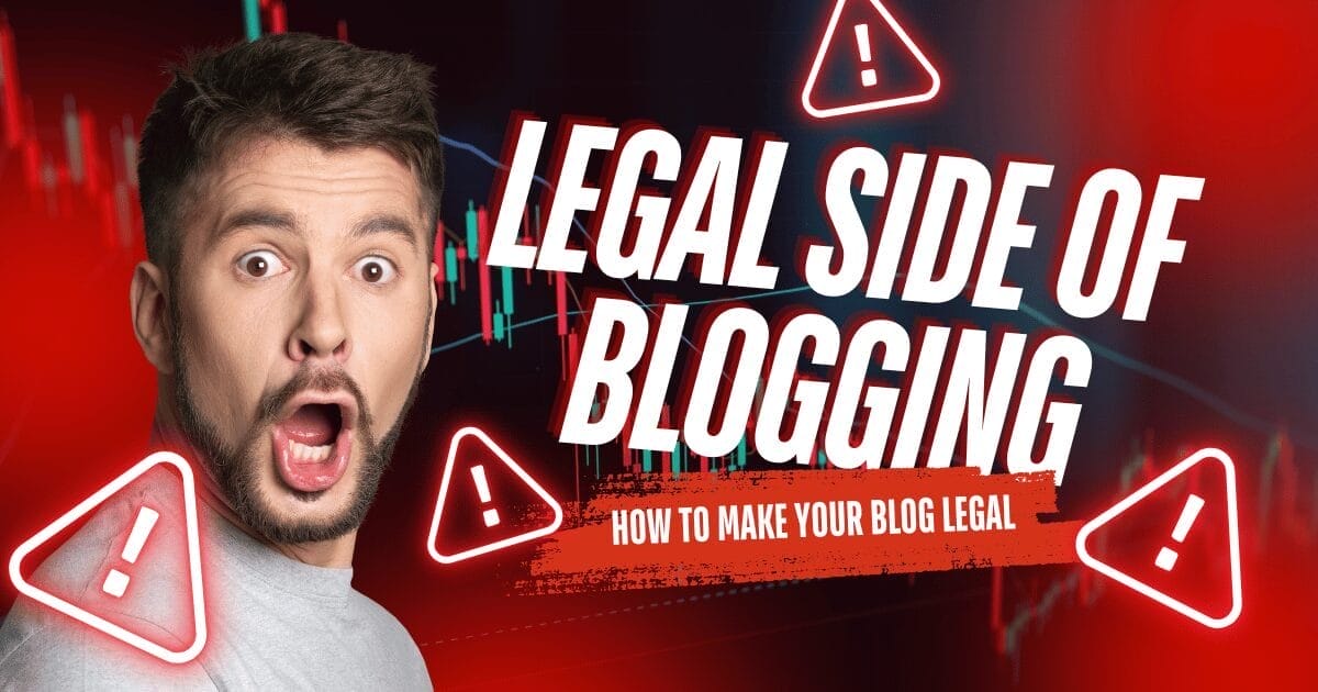 The Legal Side of Blogging 2024